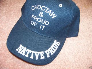 CHOCTAW & PROUD OF IT Native American cap navy blue embroidered in