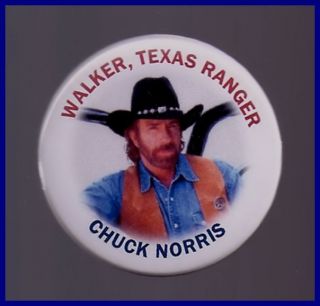 Chuck Norris Pin Button Walker Texas Ranger TV Show