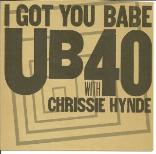 UB40 w Chrissie Hynde I got You Babe Pic Slv Only