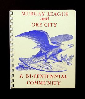 Ore City Texas History Murray League Ore City A Bicentennial Community