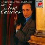 CENT CD Jose Carreras An Enchanted Evening With opera vocals