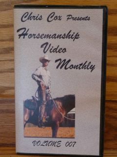 Horsemanship Video Monthly by Chris Cox Volume 7