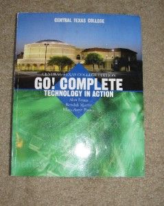  TECHNOLOGY IN ACTION CUSTOM EDITION CENTRAL TEXAS COLLEGE 4TH ED+CD