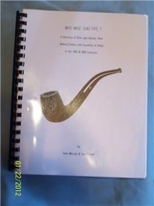  Who Made That Pipe Herb Wilczak Tom Colwell Super Pipe Book
