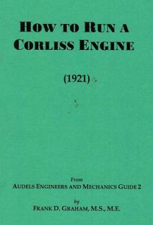 How to Corliss Steam Engine Book Manual Hit Miss
