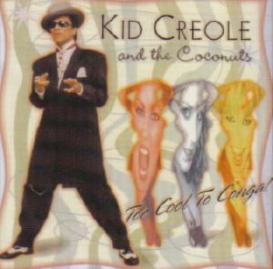 kid_creole_too_cool_to_conga_cd