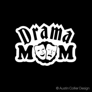 drama mom white vinyl decal