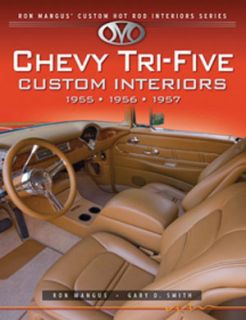 Chevy Tri Five Custom Interiors 1955, 1956, 1957 BOOK