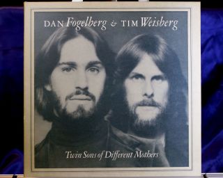 Dan Fogelberg Tim Weisberg Twin Sons of Different Mothers Epic JE35339