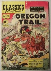 Vintage Classics Illustrated Comic Book Oregon Trail No 72 June 1950 F