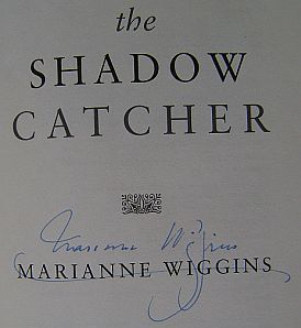 Signed Marianne Wiggins 1st HC DJ The Shadow Catcher