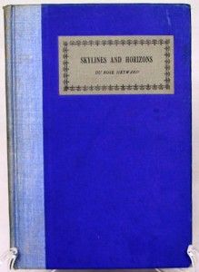 Dubose Heyward Skylines Horizons 1924 1st Ed Poetry Author of Porgy