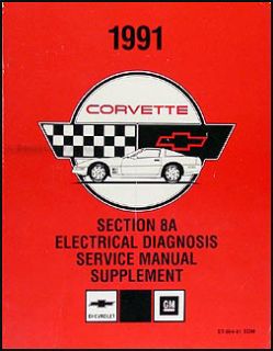1991 Corvette Electrical Diagnosis Wiring Diagram Service Manual 91
