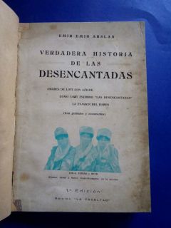 Historia Desencantadas Emir Emin Arslan Pierre Loti XRARE 1st Ed 1935