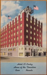 1940 Linen Postcard Hotel El Cortez Reno Nevada NV