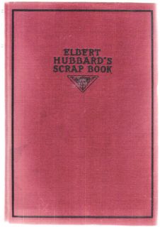  Elbert Hubbard's Scrap Book 1923