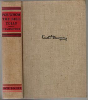 Ernest Hemingway for Whom The Bell Tolls 1940 1st