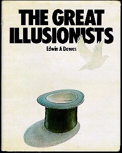 the great illusionists by edwin a dawes