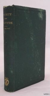 Society and Solitude ~ Ralph Waldo Emerson ~ 1st/1st ~ First Edition