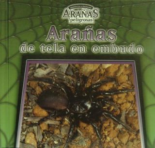 Aranas de Tela En Embudo Aranas Peligrosas Dangerous Spiders Spanish