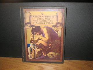 Poems of Childhood By Eugene Field Maxfield Parrish Scribner’s