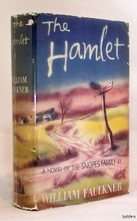The Hamlet ~ William Faulkner ~ 1st/1st ~ Snopes 1 ~