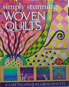 Simply Stunning Woven Quilts Faustino How to PIX Strip Quilting Uncut