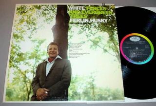 FERLIN HUSKY LP   CAPITOL ST115 White Fences and Evergreen Trees (1968