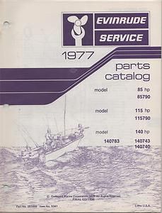 1977 Evinrude Outboard Motor 85 115 140 HP Parts Manual New