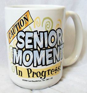 Caution Senior Moment in Progress Extra Large Coffee Mug Cup