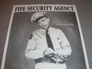  Show Don Knotts Deputy Barney Fife Fearless Fife Security Sign