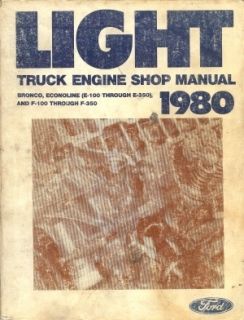 Ford 1980 Econoline Bronco Pick Up Truck Shop Manual
