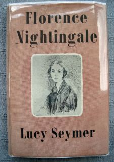 Florence Nightingale by Lucy Seymer 1st 1950 HC DJ Biography Nursing