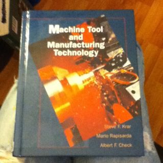 Machine Tool and Manufacturing Technology by Mario Rapisarda, Steve