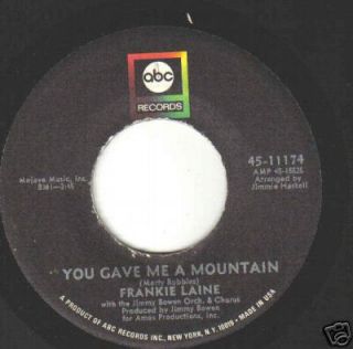 Frankie Laine 45 You Gave Me A Mountain