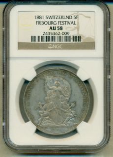 1881 Switzerland 5 Francs Fribourg Festival Graded by NGC AU58