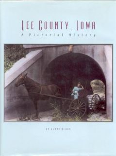 Fort Madison Keokuk Lee County Iowa Pictorial History