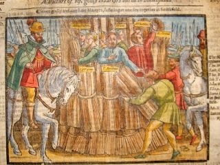 Foxes Martyrs 1570 H/Col Woodcut. 7 Martyrs Burnt at Smithfield