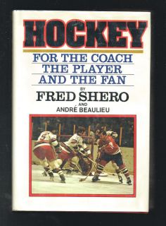  Coach The Player and The Fan Fred Shero Andre Beaulieu HCDJ1979