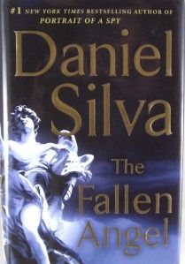 The Fallen Angel Daniel Silva HC DJ 1st 1st A Gabriel Allon Spy Novel