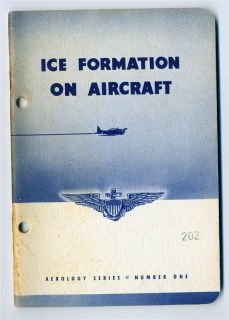 Ice Formation on Aircraft Aerology Series Number One 1940s Navy