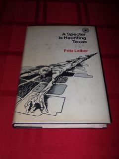  A Specter Is Haunting Texas by Fritz Leiber 4A