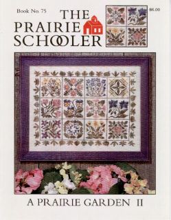 Prairie Schooler A Prairie Garden II Book 75 Cross Stitch Leaflet New