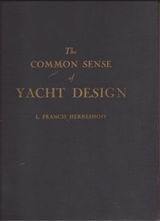 The Common Sense Of Yacht Design L Francis Herreshoff Rudder 1948 Vols
