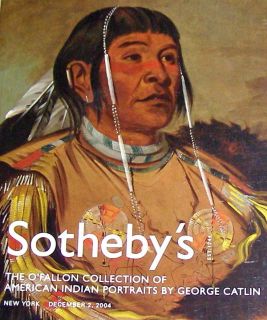   Auction Catalog OFallon American Indian Portraits George Catlin 2004