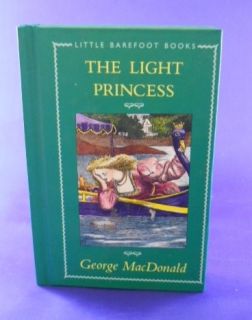 George MacDonald The Light Princess Little Barefoot Books