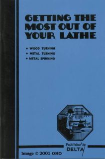 getting the most out of your lathe by sam brown