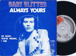  Gary Glitter Always Yours UK Dutch 45ps 1974