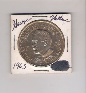 Token George C Wallace Governor of Alabama Innauguration 1963 50th