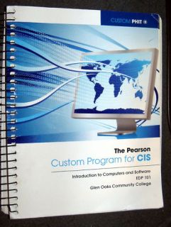 Pearson Custom Program CIS EDP 101 Glen Oaks Version